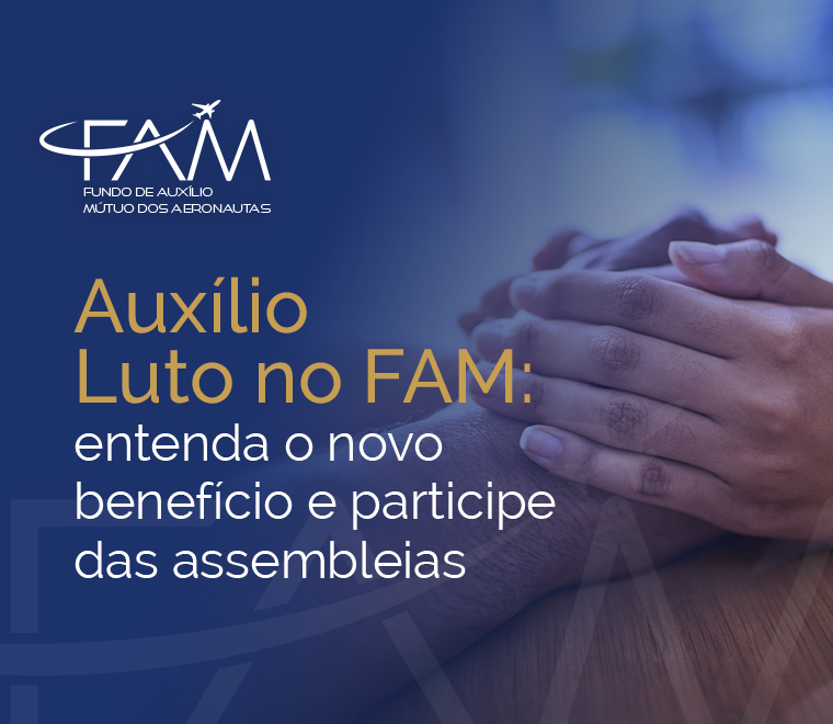 \"Banner do Fundo de Auxílio Mútuo dos Aeronautas sobre o Auxílio Luto, com chamada para entender o novo benefício e participar das assembleias.\"