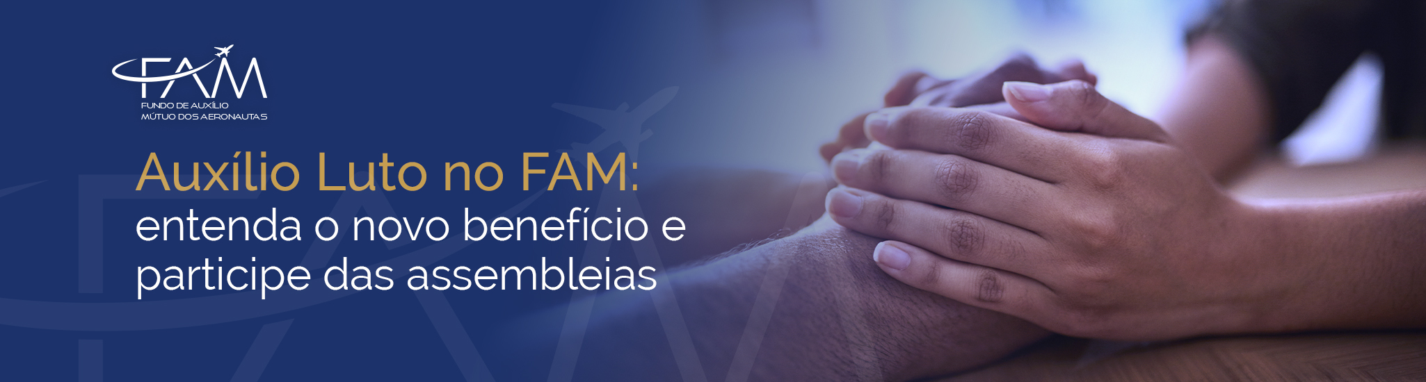 \"Banner do Fundo de Auxílio Mútuo dos Aeronautas sobre o Auxílio Luto, com chamada para entender o novo benefício e participar das assembleias.\"
