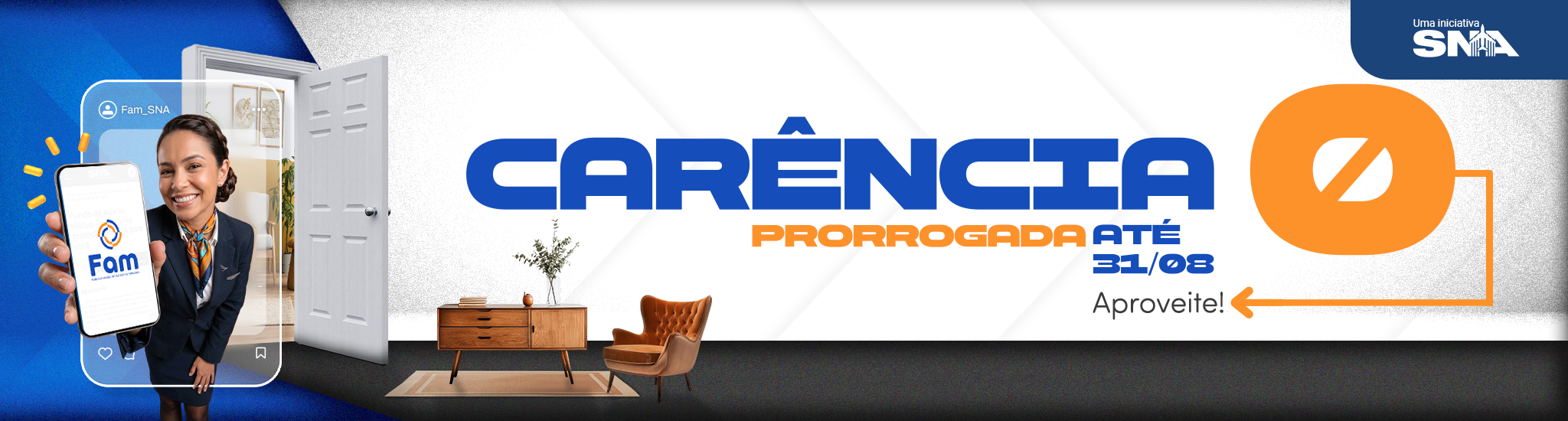 FAM - prorrogação Carência Zero - 31 de agosto
